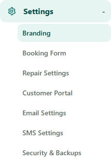 Settings sidebar submenu showing branding, booking form, repair settings, customer portal, email, SMS and security
